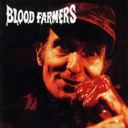 Blood Farmers : Blood Farmers